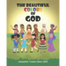 The Beautiful Colors of God
