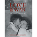 Love and War: Our Journey Through Life
