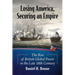 Losing America, Securing an Empire: The Rise of British Global Power in the Late 18th Century