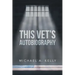 This Vet's Autobiography