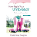 How Big Is Your Umbrella: Weathering the Storms of Life, Second Edition