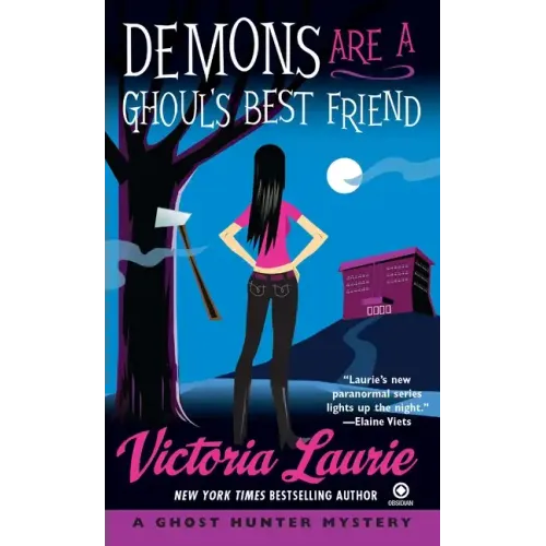 Demons Are a Ghoul's Best Friend: A Ghost Hunter Mystery