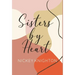 Sisters by Heart