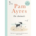 Pam Ayres on Animals