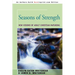 Seasons of Strength: New Visions of Adult Christian Maturing