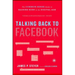Talking Back to Facebook: The Common Sense Guide to Raising Kids in the Digital Age
