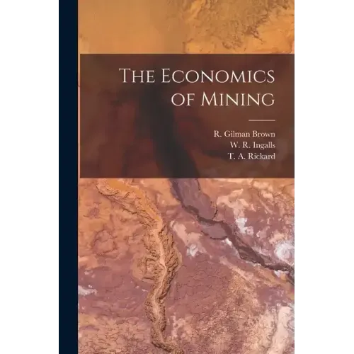 The Economics of Mining