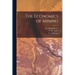 The Economics of Mining
