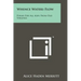 Whence Waters Flow: Poems For All Ages From Old Virginia