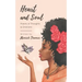 Heart and Soul: Poems of Thoughts & Emotions