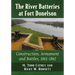 The River Batteries at Fort Donelson: Construction, Armament and Battles, 1861-1862