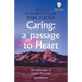 Caring: A Passage to Heart