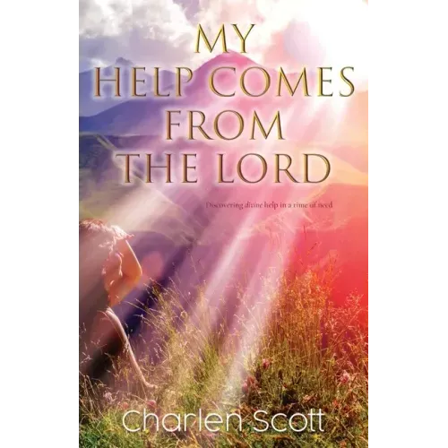 My Help Comes From The Lord