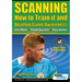 SCANNING - How to Train it and Develop Game Awareness: See More, Think Quicker, Play better