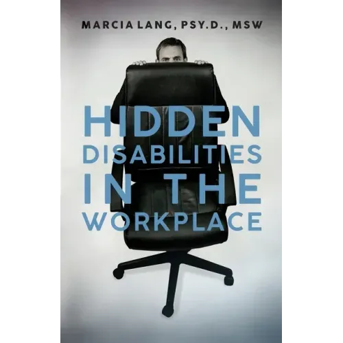 Hidden Disabilities in the Workplace