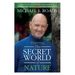 Entering the Secret World of Nature