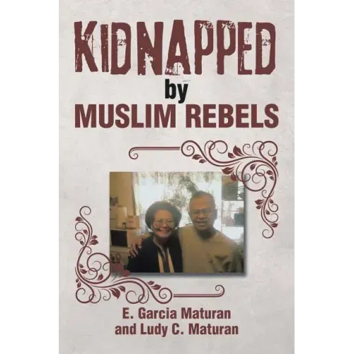 Kidnapped by Muslim Rebels