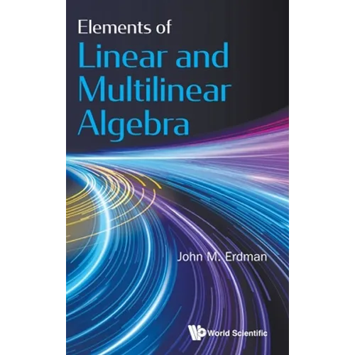 Elements of Linear and Multilinear Algebra