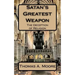Satan's Greatest Weapon: The Deception of Religion