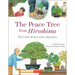 The Peace Tree from Hiroshima: The Little Bonsai with a Big Story
