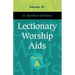 Lectionary Worship Aids: Series VI, Cycle A