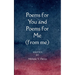 Poems for You and Poems for Me (from me)