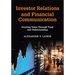 Investor Relations and Financial Communication: Creating Value Through Trust and Understanding