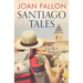 Santiago Tales: A journey in search of love