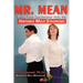 Mr. Mean: Saving Your Relationship from the Irritable Male Syndrome