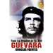 Tras La Sombra de El Che Guevara