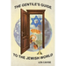 The Gentile's Guide to the Jewish World