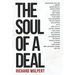 The Soul Of A Deal: Making Deals in the Digital Age