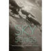 Sky Songs: Meditations on Loving a Broken World
