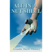 All in a Nutshell: Creation, Transmutation of Consciousness, Evolution of the Cosmic Cell, a Way of Life
