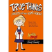 True Things (Adults Don't Want Kids to Know)