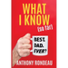 What I Know (So Far)