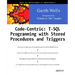 Code Centric: T-SQL Programming with Stored Procedures and Triggers
