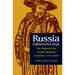 Russia Gathers Her Jews: The Origins of the Jewish Question in Russia, 1772-1825