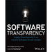 Software Transparency: Supply Chain Security in an Era of a Software-Driven Society