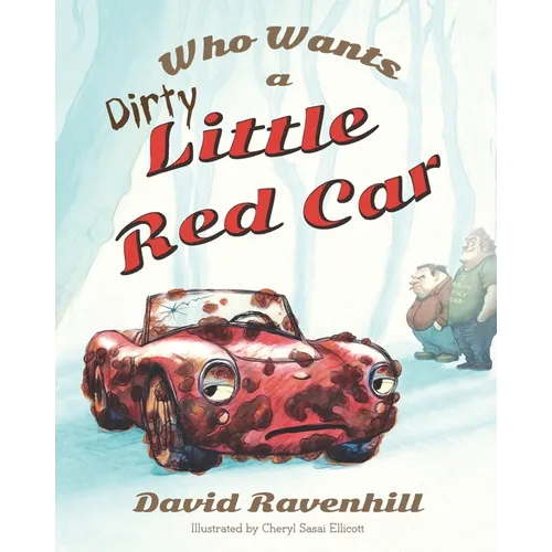 Who Wants a Dirty Little Red Car