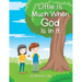 Little Is Much When God Is In It