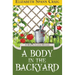 A Body in the Backyard