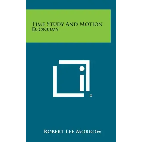 Time Study and Motion Economy