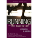 Running--The Sacred Art: Preparing to Practice