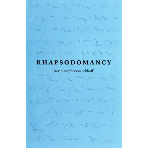 Rhapsodomancy