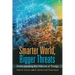 Smarter World, Bigger Threats: Understanding the Internet of Things