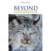Beyond Conservation: A Wildland Strategy
