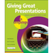 Giving Great Presentations in Easy Steps