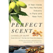 The Perfect Scent: A Year Inside the Perfume Industry in Paris and New York