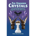 The Unknown Crystals: The Crystal Bible of Secrets Night the Owl the Chosen One